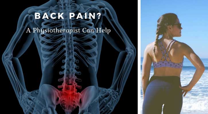 Back Pain? A Physiotherapist can Help!